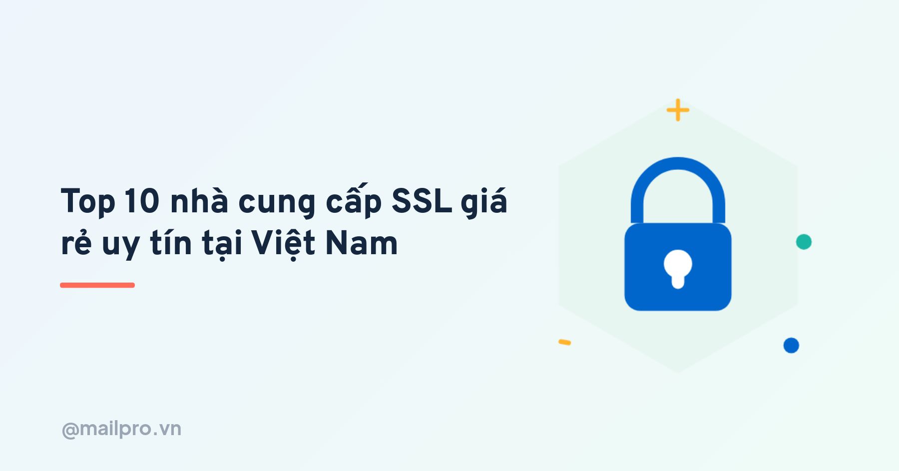10 nhà cung cấp SSL giá rẻ uy tín tại Việt Nam