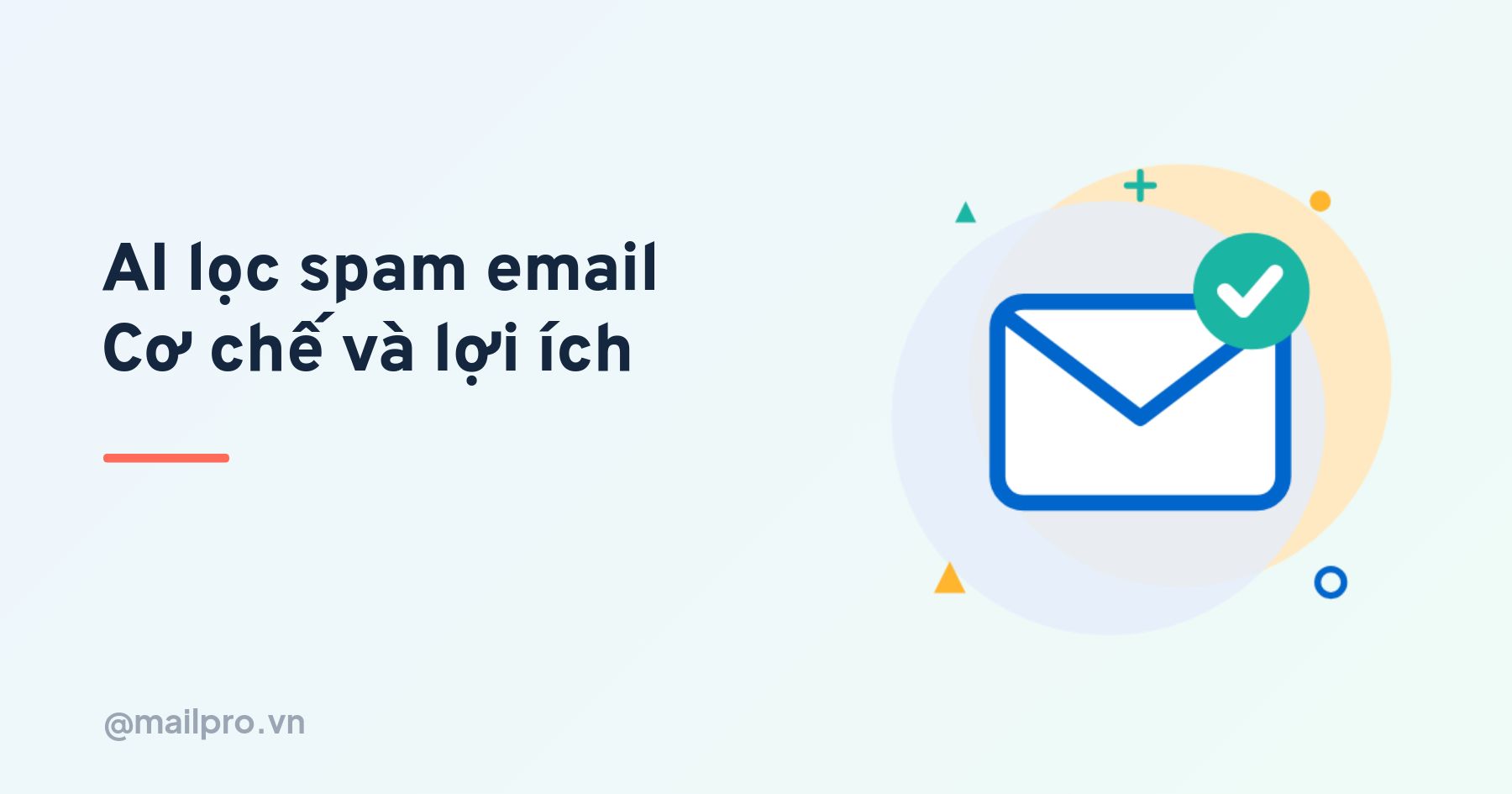 Ai lọc spam email hoạt động thế nào và lợi ích cho doanh nghiệp