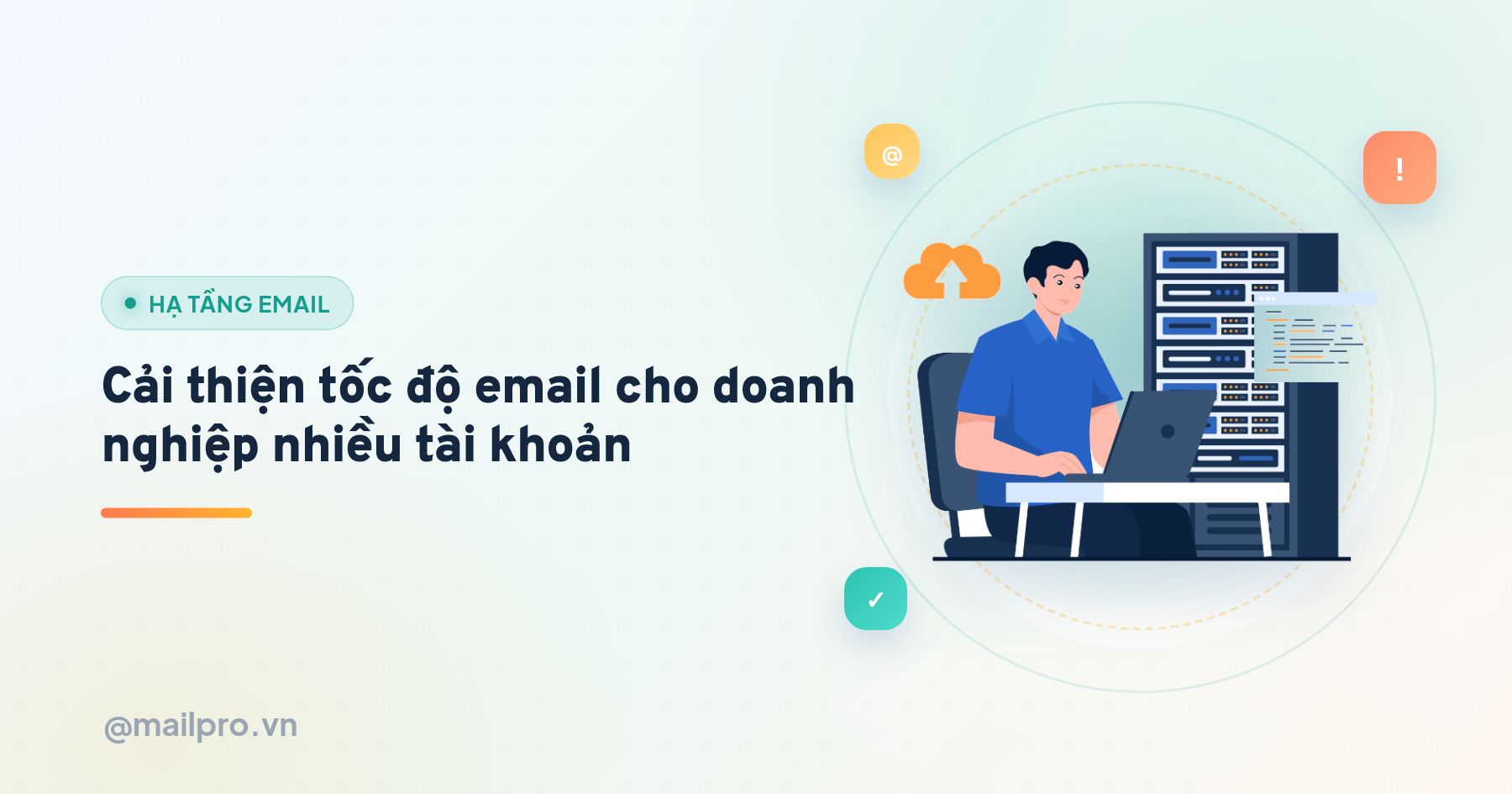 Cách cải thiện tốc độ gửi nhận email cho doanh nghiệp nhiều tài khoản