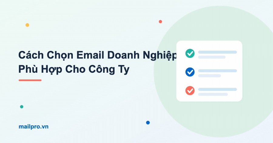 Cách Chọn Email Doanh Nghiệp Phù Hợp Cho Công Ty