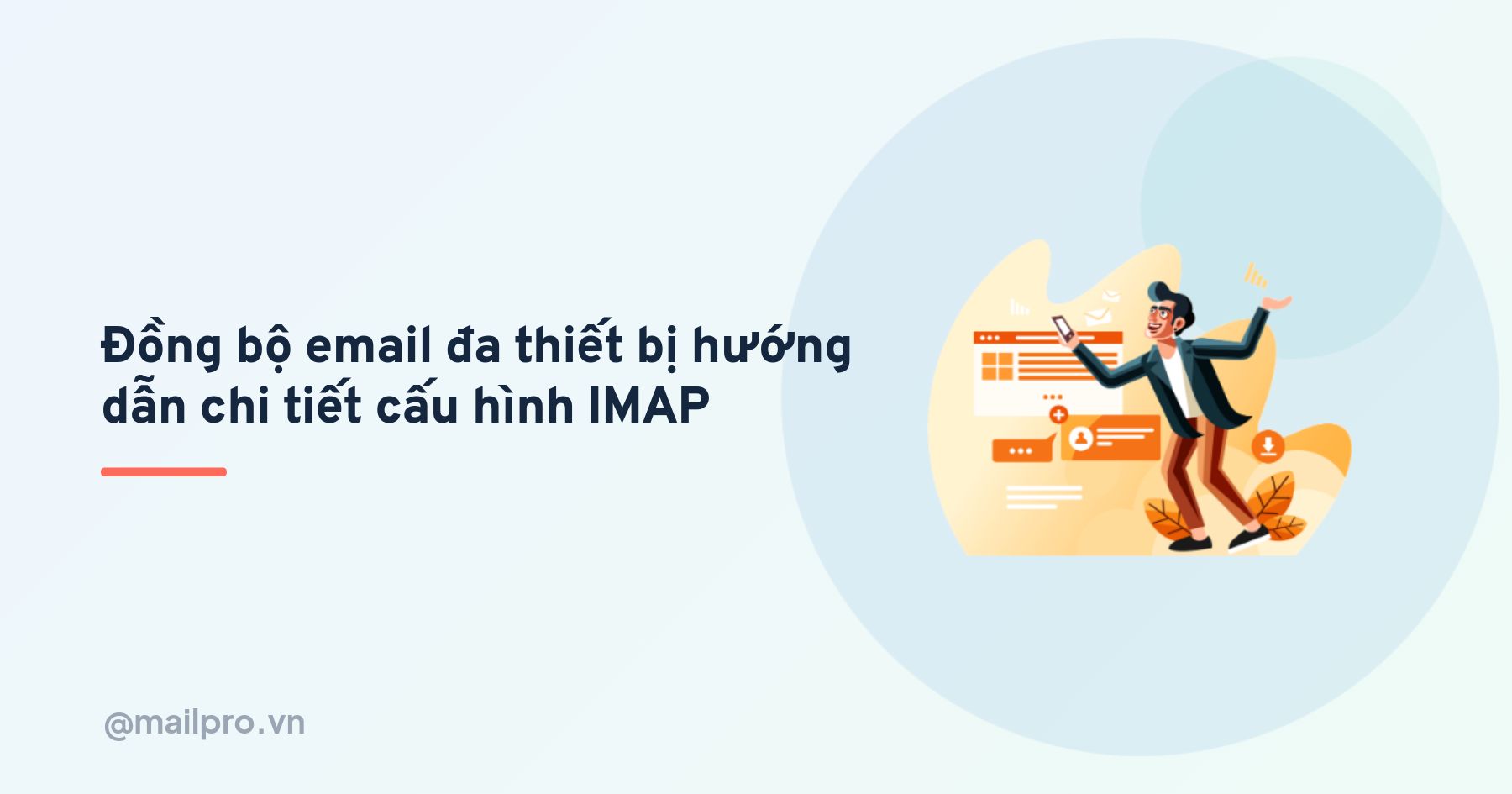 Cách đồng bộ email trên điện thoại máy tính và tablet