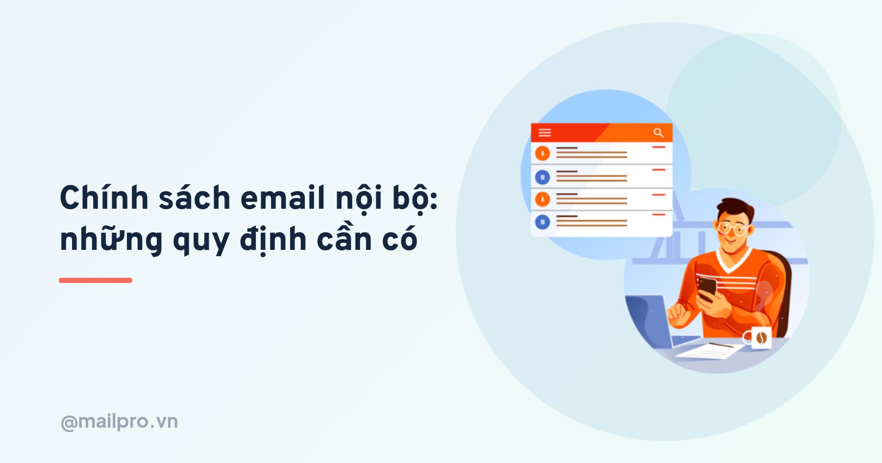 Chính sách email nội bộ doanh nghiệp nên quy định những gì