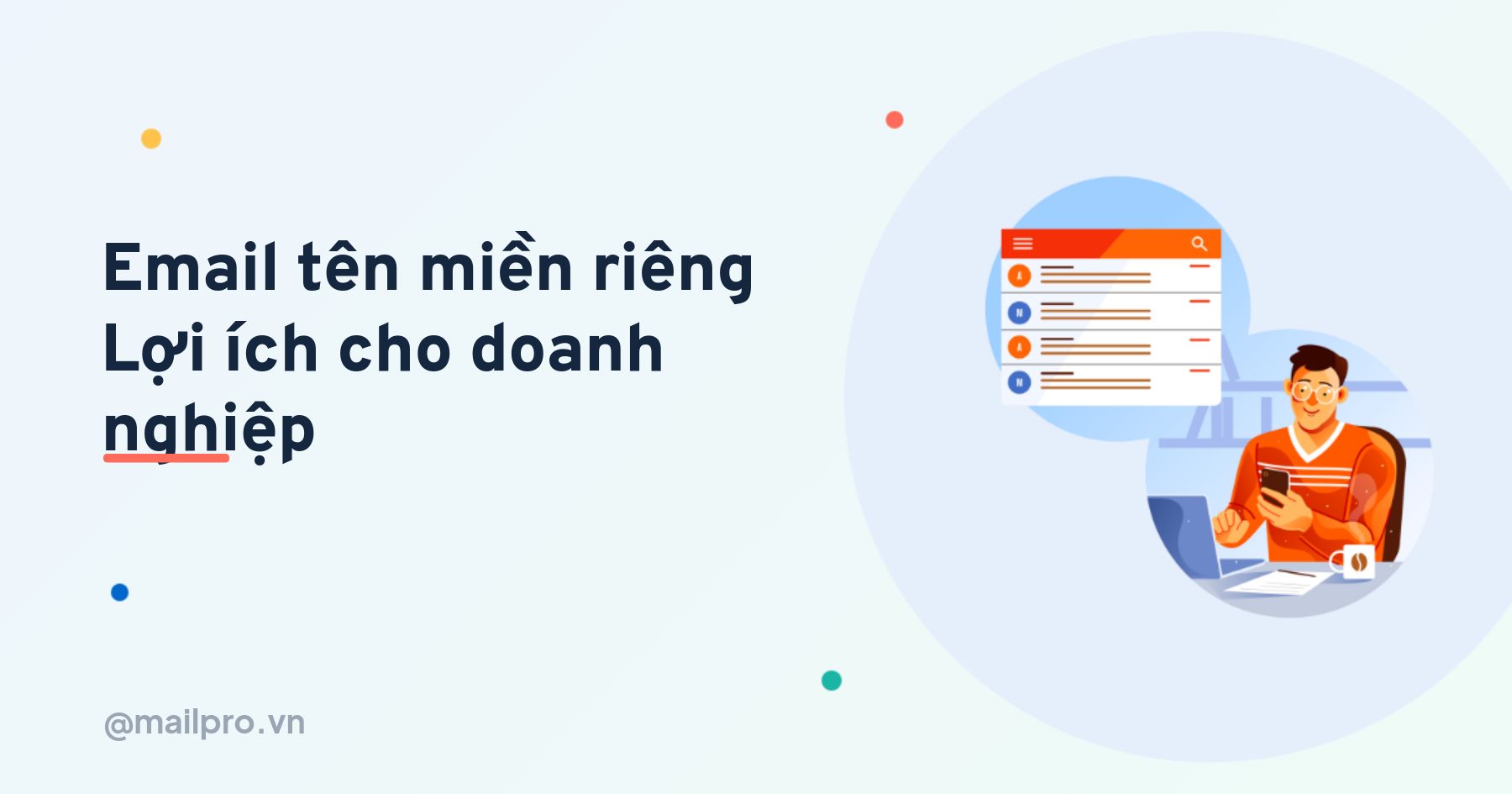 Email tên miền riêng là gì và lợi ích cho doanh nghiệp