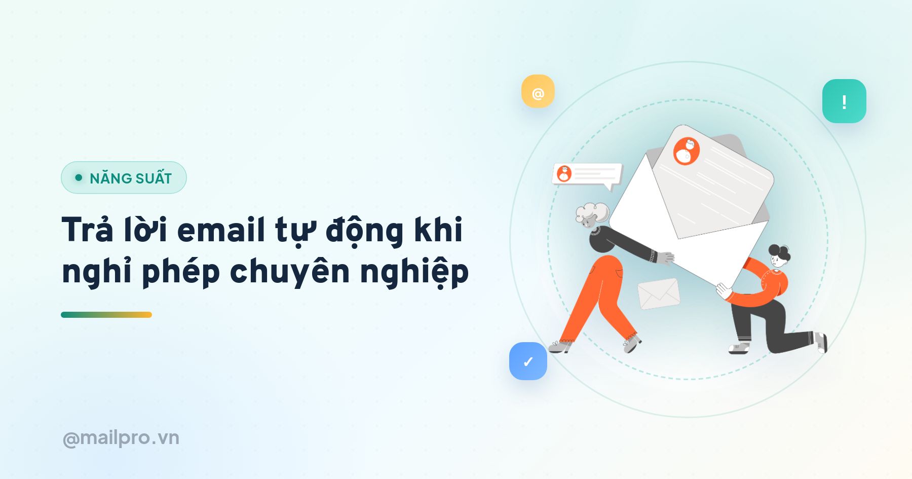 Hướng dẫn cách thiết lập trả lời email tự động khi nghỉ phép chuyên nghiệp