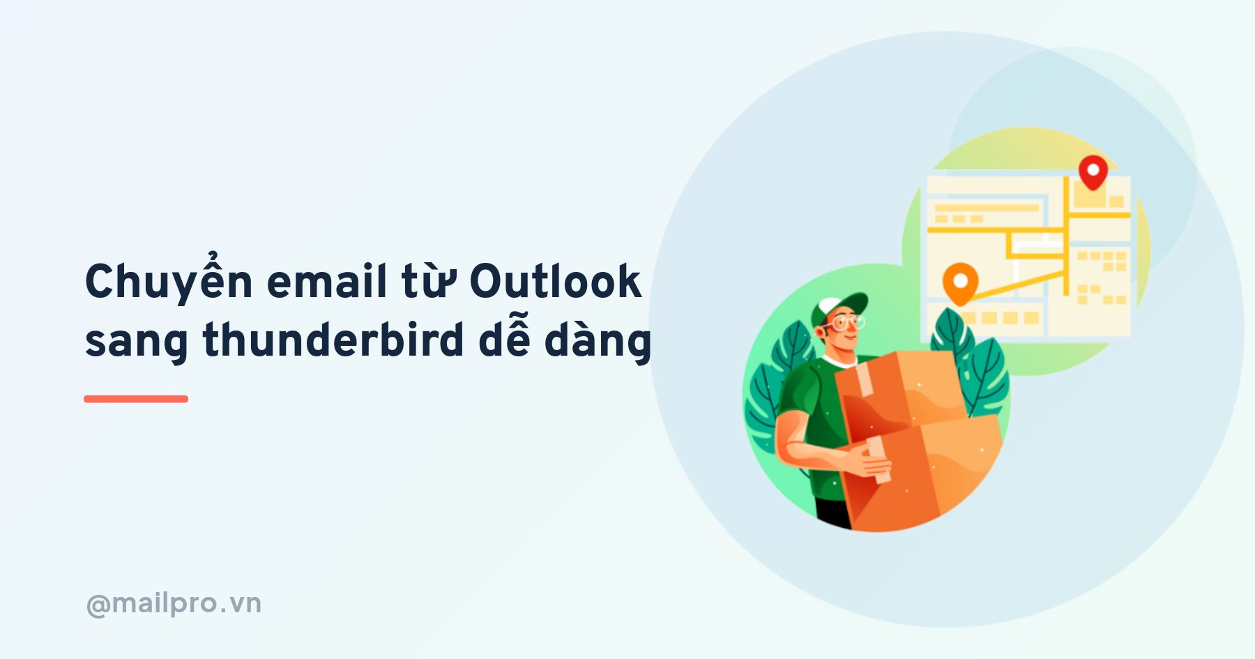 Hướng dẫn chuyển email từ Outlook sang Thunderbird không mất dữ liệu