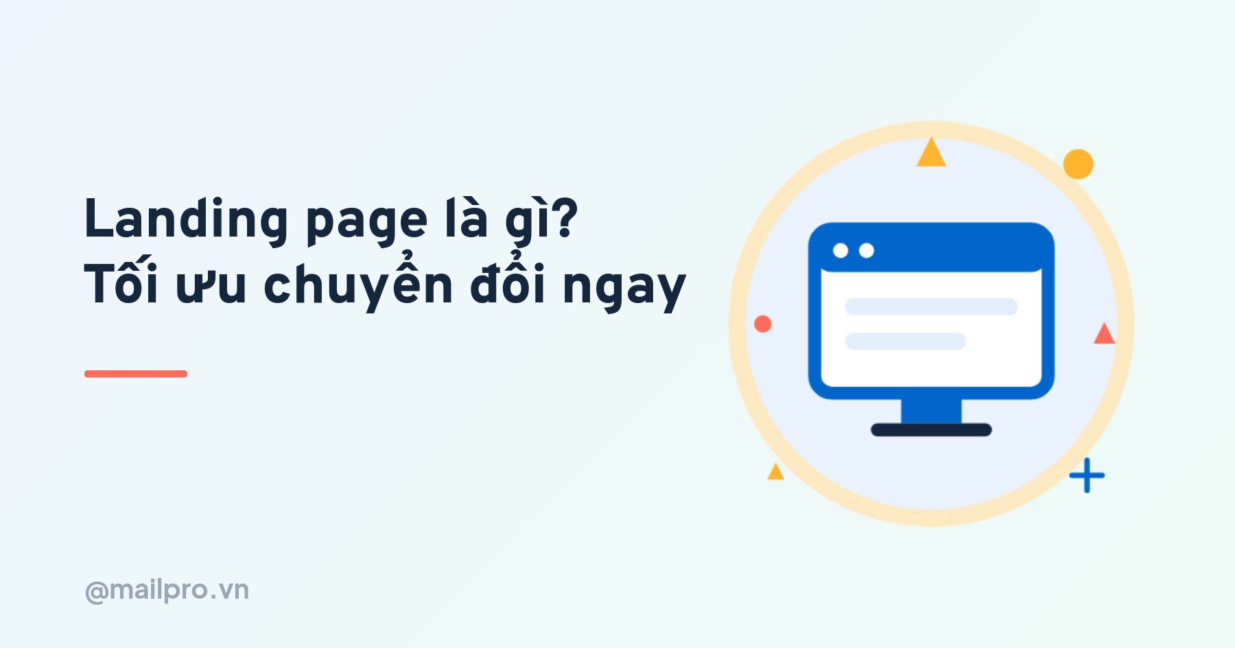 Landing page là gì? cách tối ưu tỷ lệ chuyển đổi hiệu quả