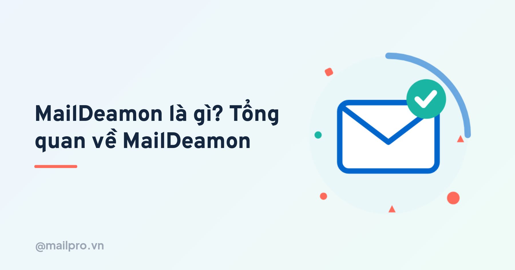 Maildeamon là gì? tổng quan về phần mềm maildeamon