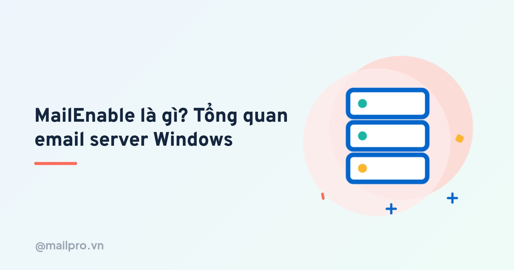 Mailenable mail là gì? tổng quan về phần mềm email server windows