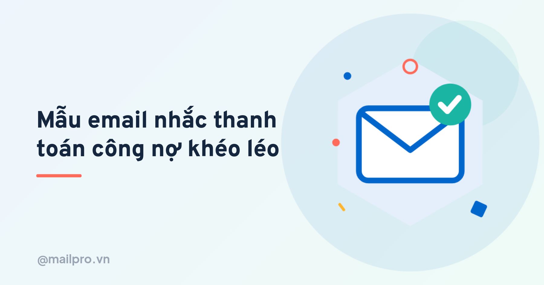 Mẫu email nhắc thanh toán công nợ khéo léo cho khách hàng doanh nghiệp