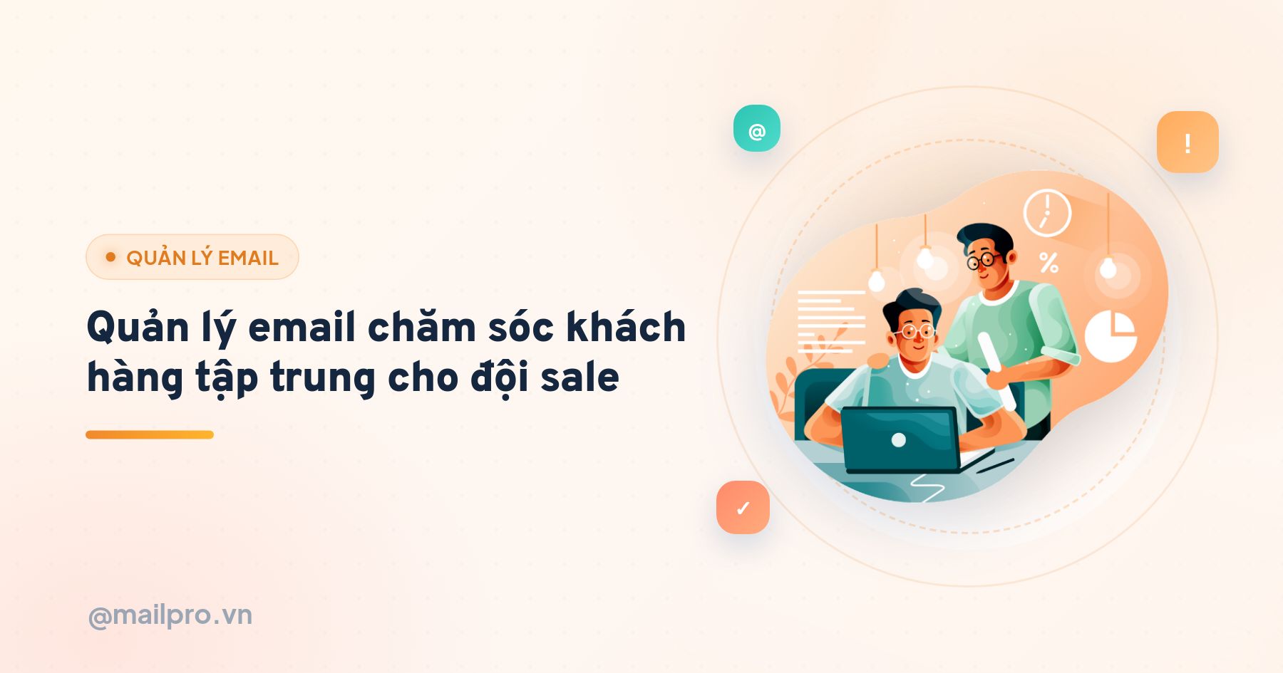 Quản lý email chăm sóc khách hàng tập trung cho đội sale