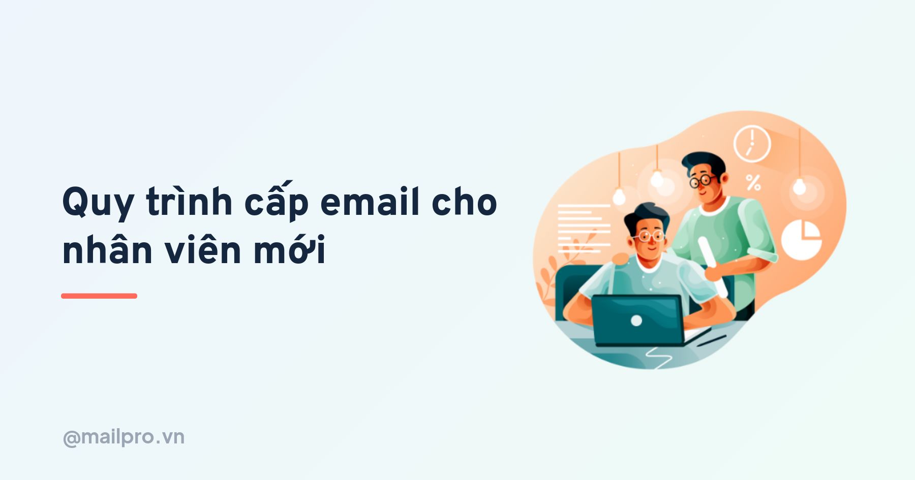 Quy trình cấp tài khoản email cho nhân viên mới