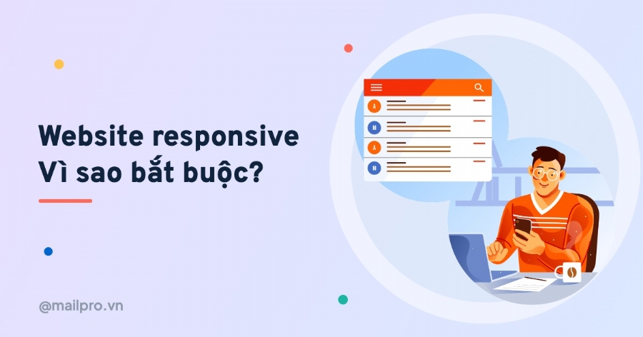 Website responsive: vì sao bắt buộc với doanh nghiệp hiện nay?