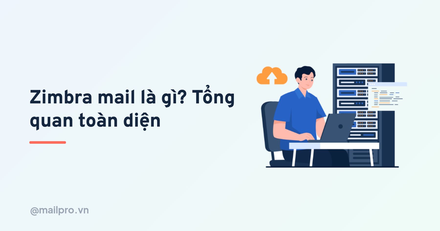 Zimbra mail là gì? tổng quan về email server mã nguồn mở