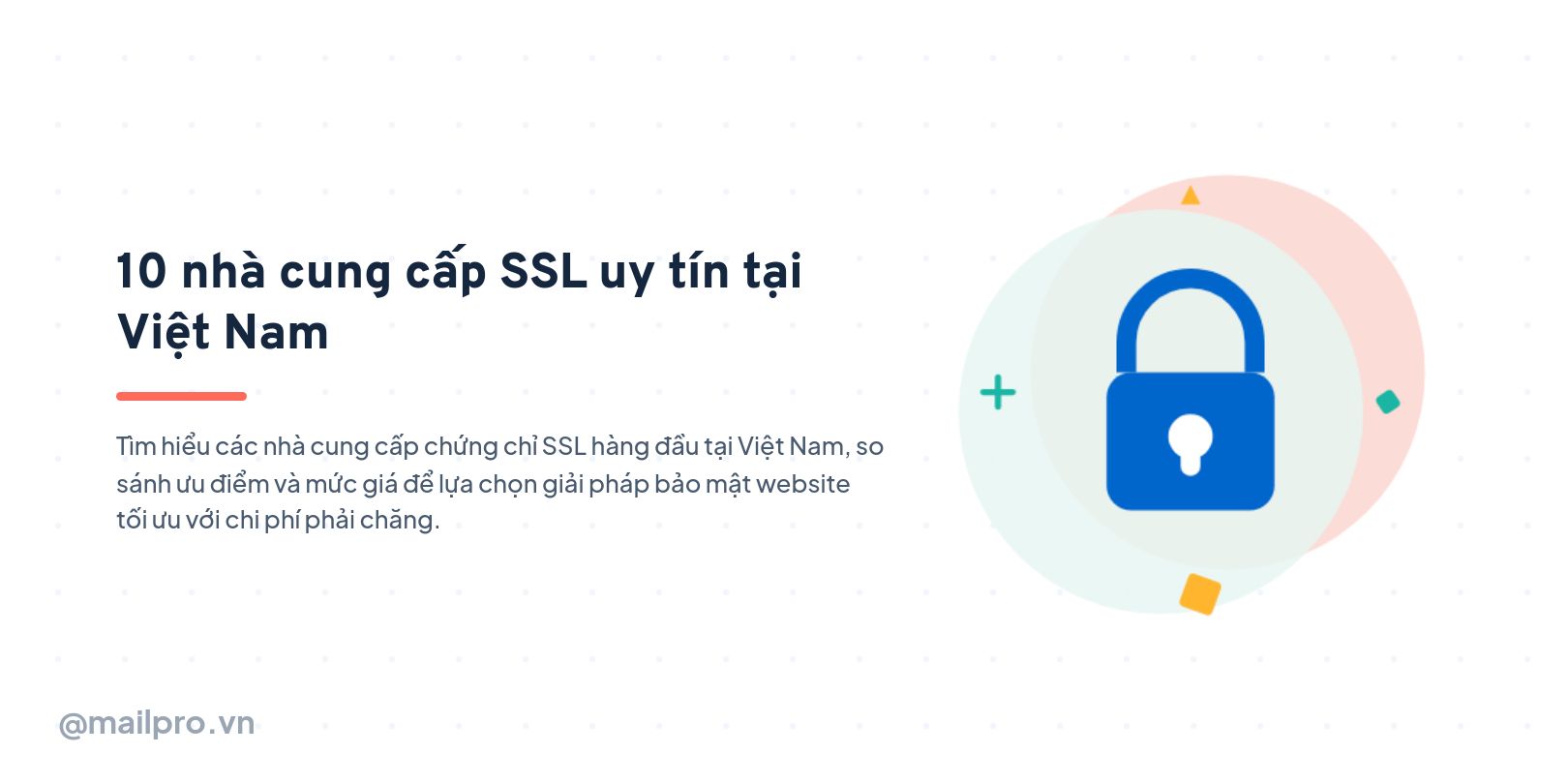 10 Nhà Cung Cấp SSL Giá Rẻ Uy Tín Tại Việt Nam