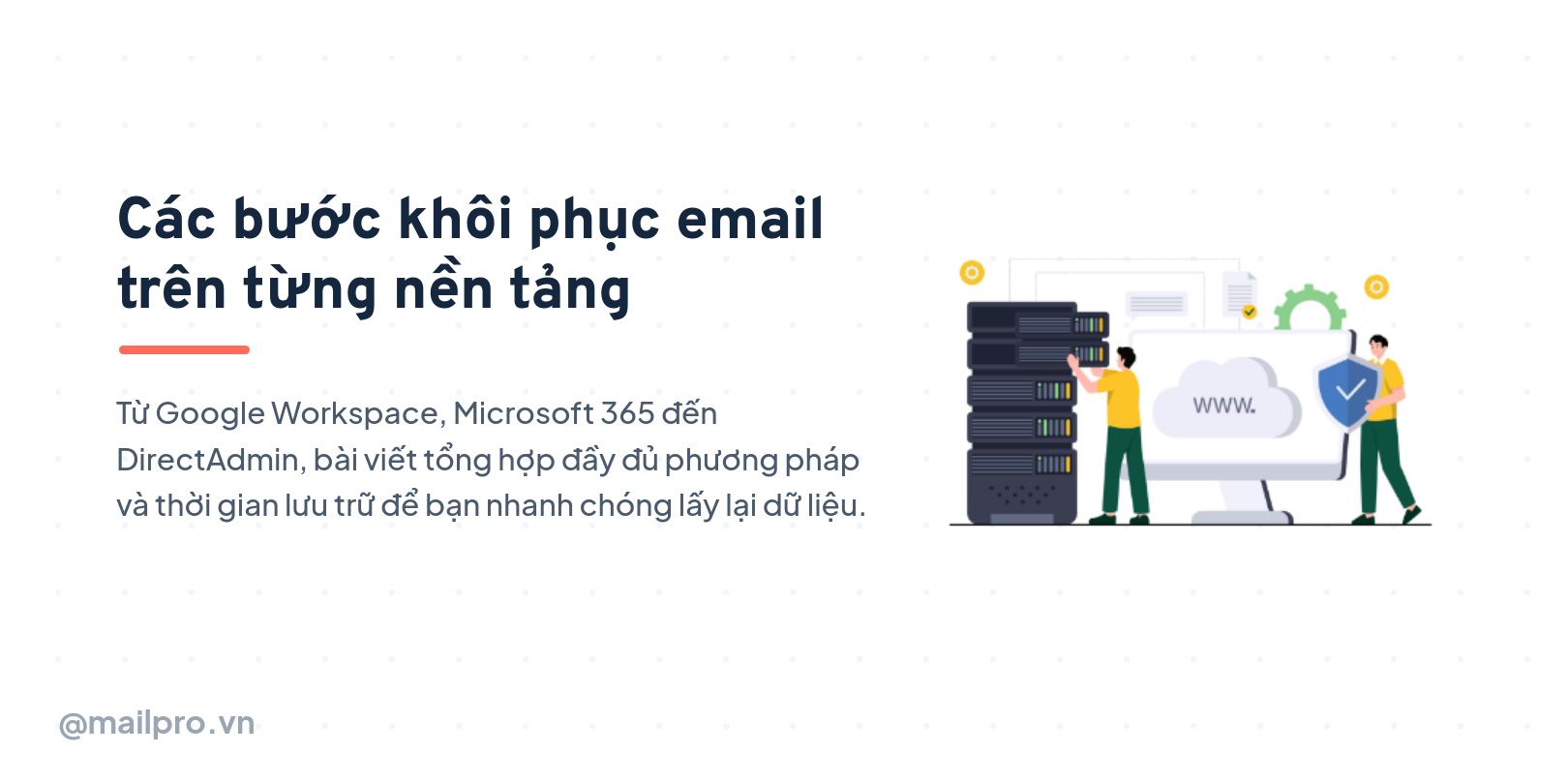 Các bước khôi phục email trên từng nền tảng