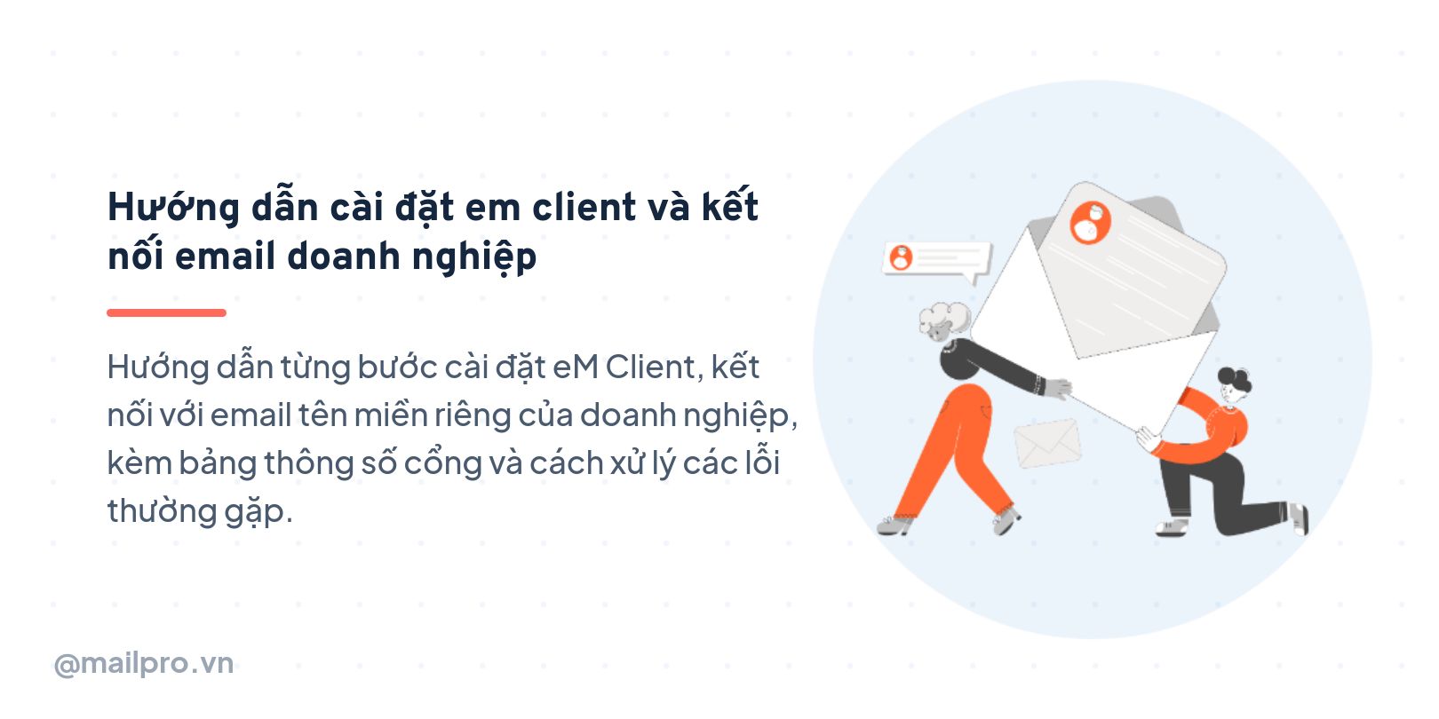 Hướng dẫn cài đặt eM Client và kết nối email doanh nghiệp