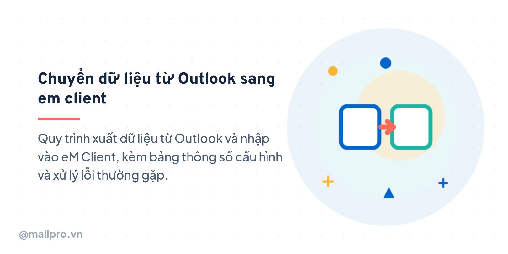 Chuyển dữ liệu từ Outlook sang eM Client