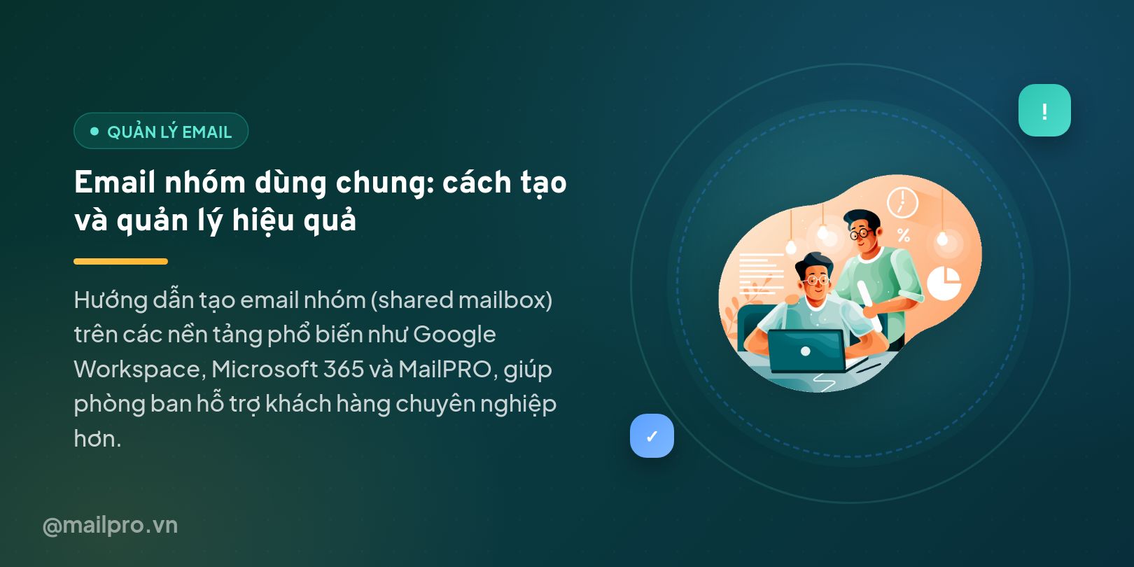 Email nhóm dùng chung: Cách tạo và quản lý hiệu quả