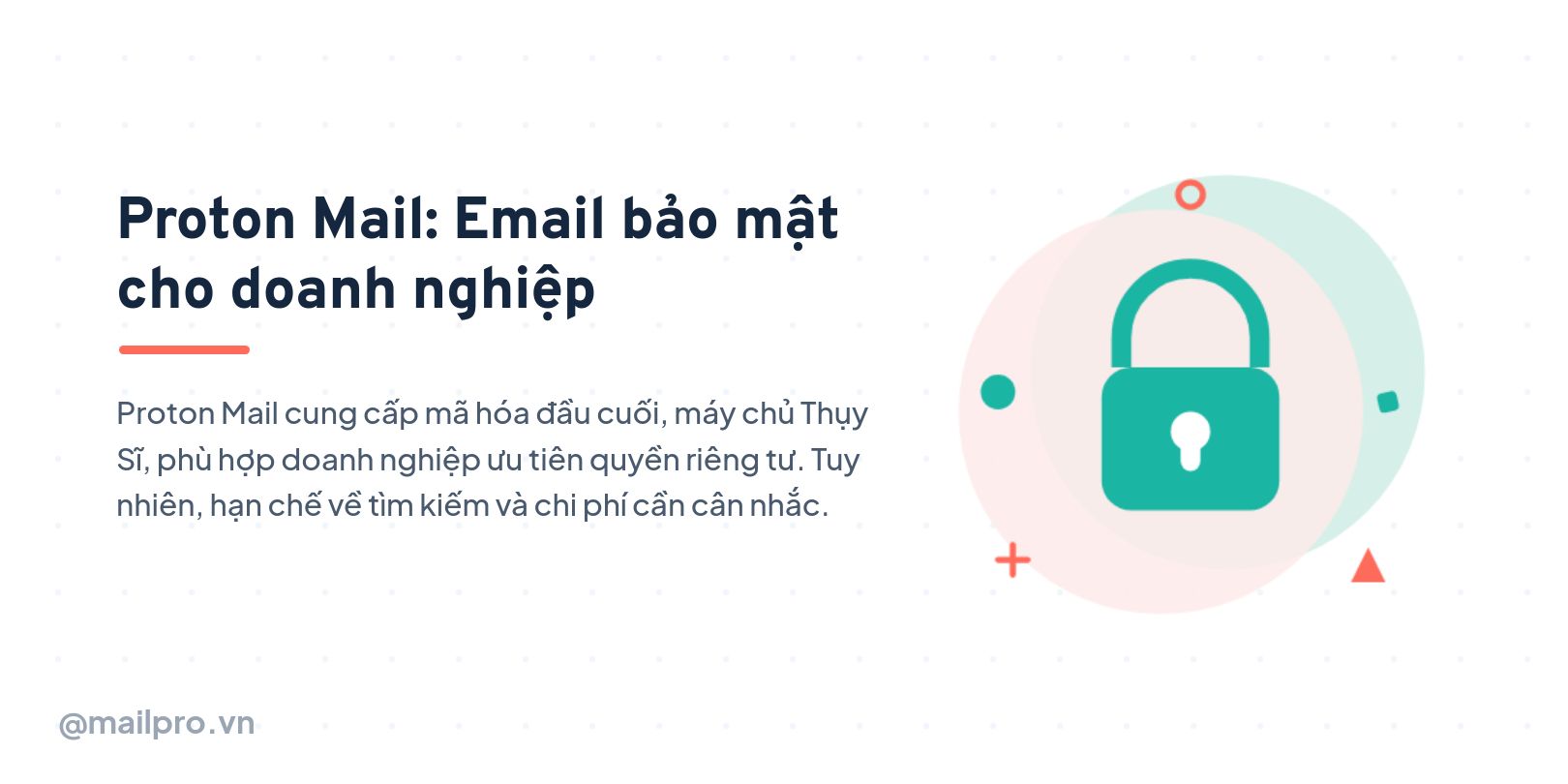 Proton Mail: Email bảo mật cho doanh nghiệp